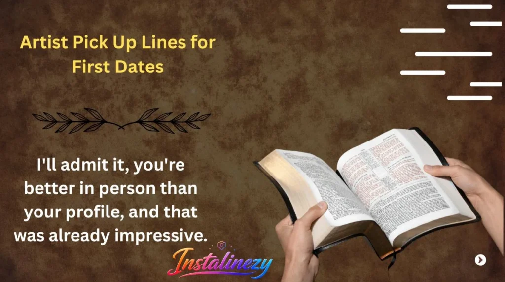 Artist Pick Up Lines for First Dates