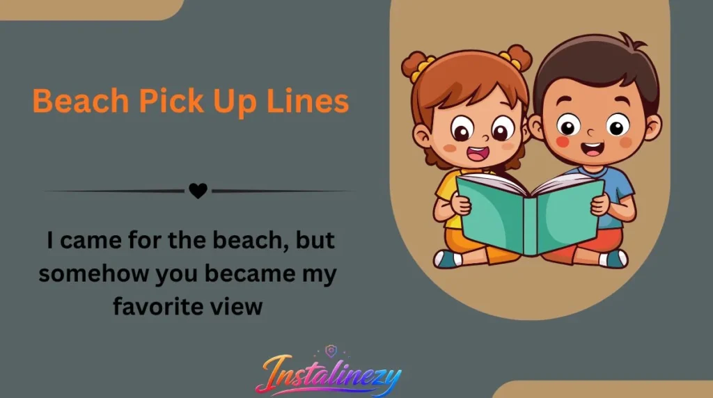 Beach Pick Up Lines