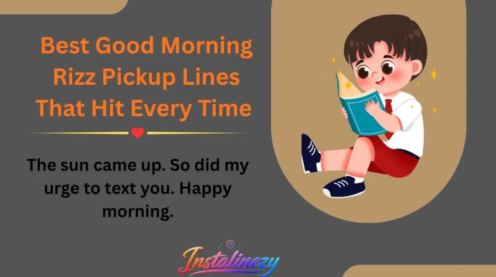 Best Good Morning Rizz Pickup Lines That Hit Every Time ☀️