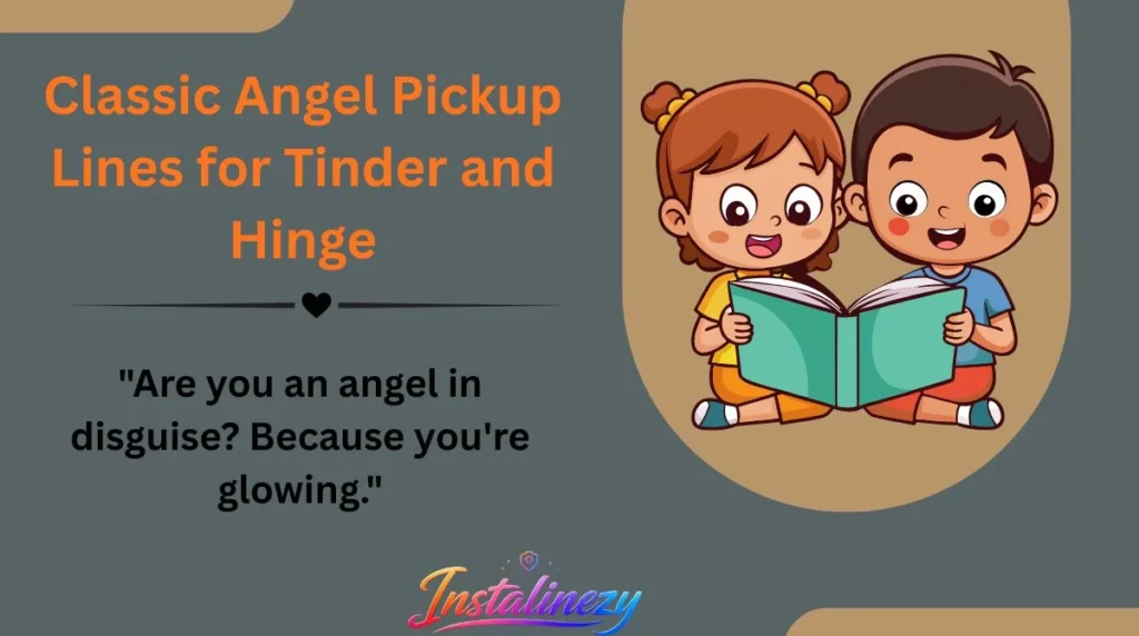 Classic Angel Pickup Lines for Tinder and Hinge