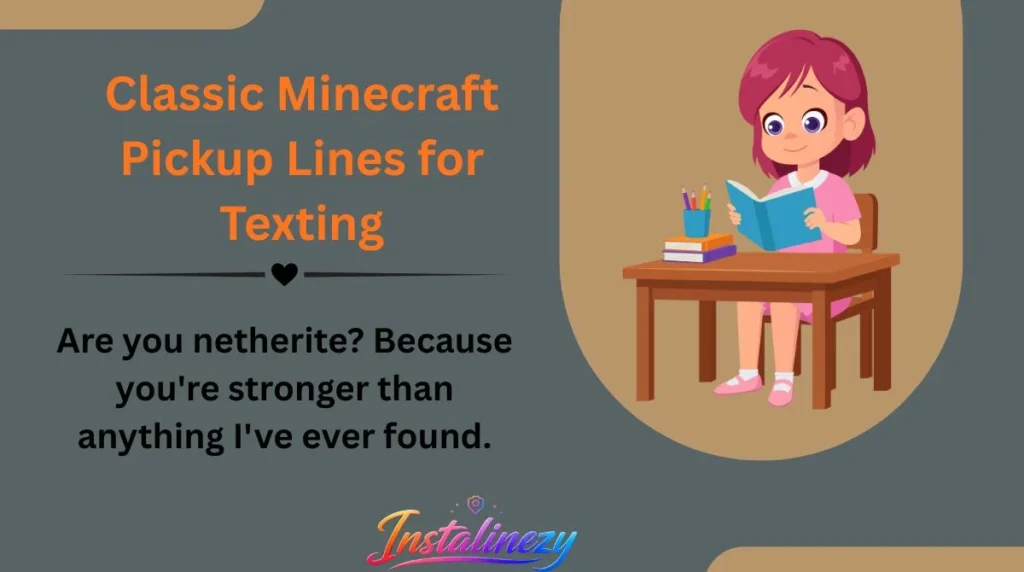 Classic Minecraft Pickup Lines for Texting