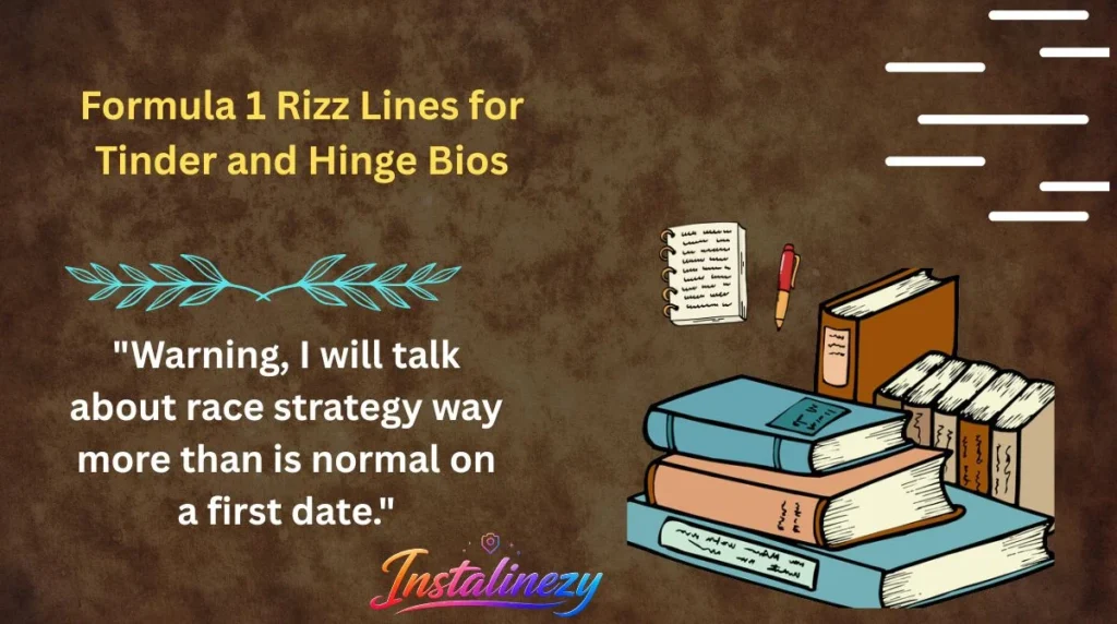 Formula 1 Rizz Lines for Tinder and Hinge Bios