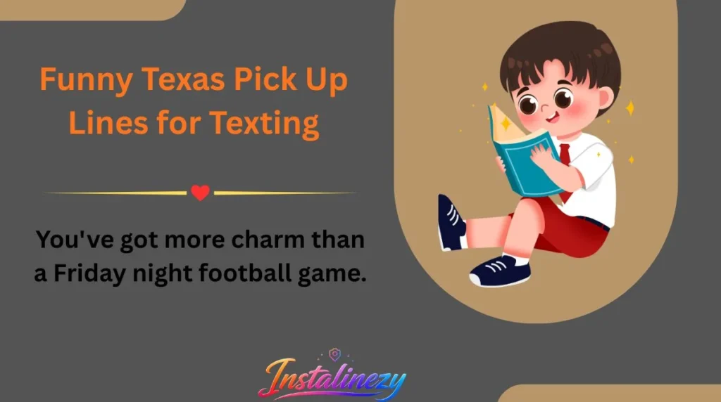 Funny Texas Pick Up Lines for Texting