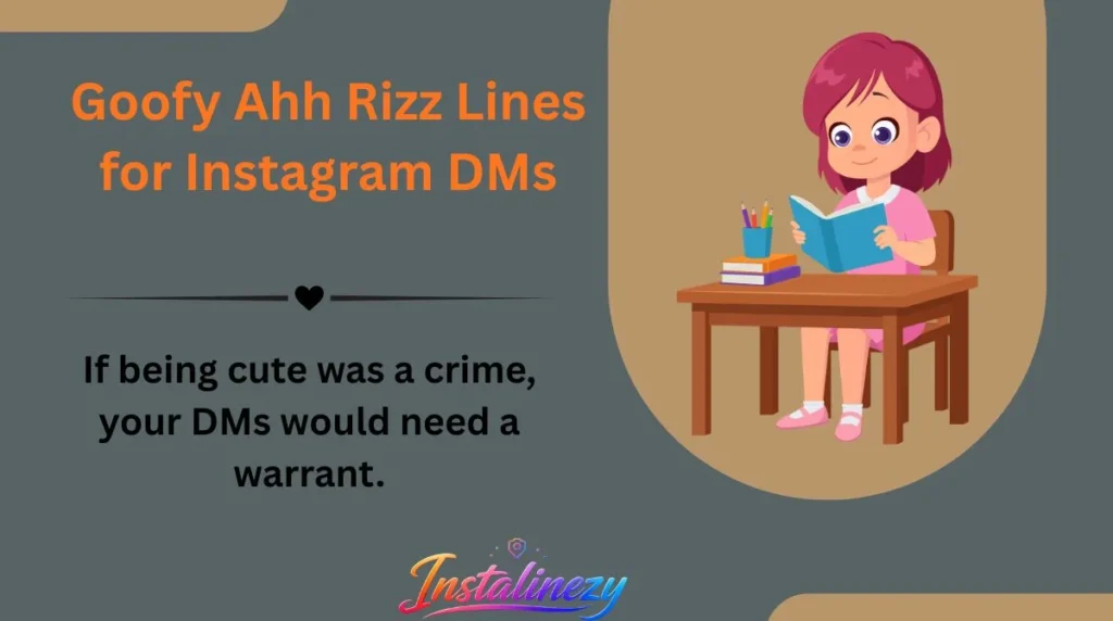 Goofy Ahh Rizz Lines for Instagram DMs