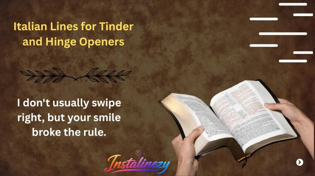 Italian Lines for Tinder and Hinge Openers