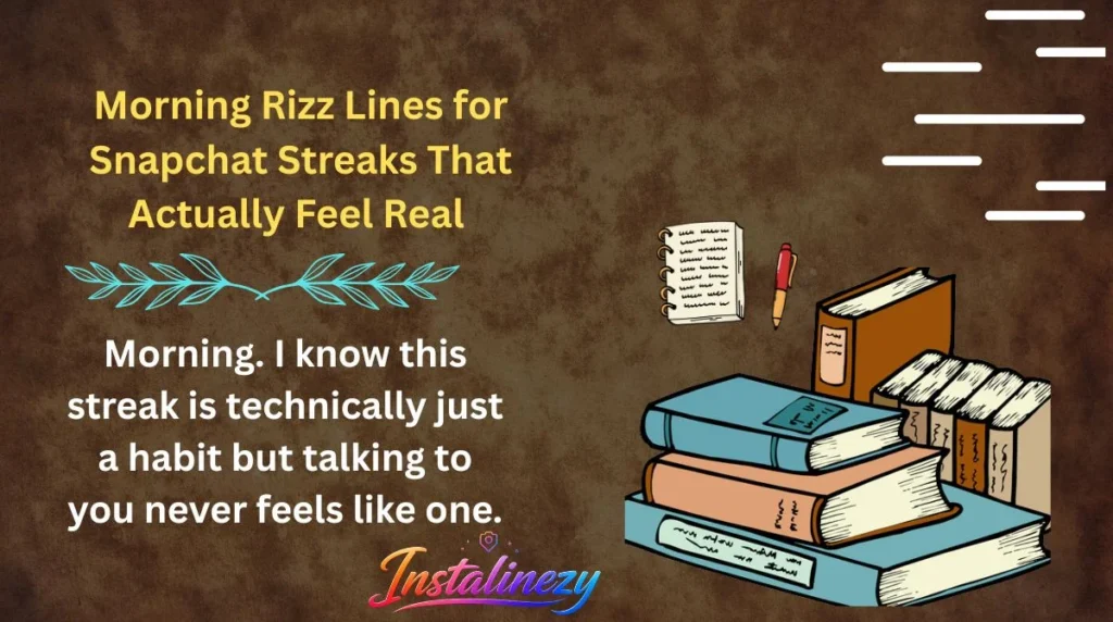 Morning Rizz Lines for Snapchat Streaks That Actually Feel Real 📸