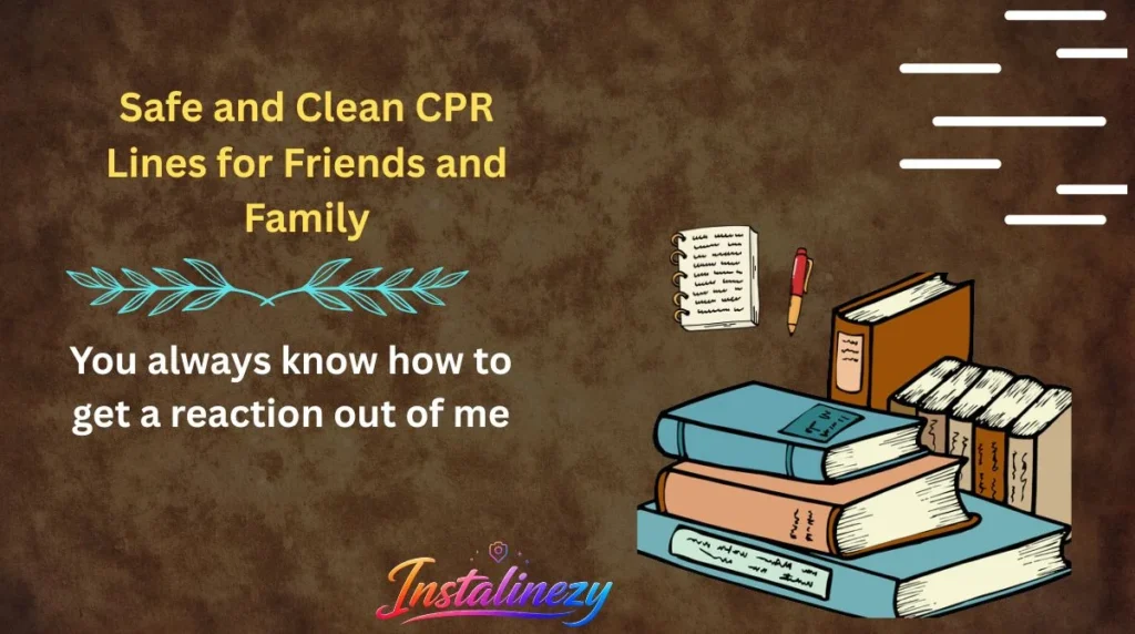 Safe and Clean CPR Lines for Friends and Family