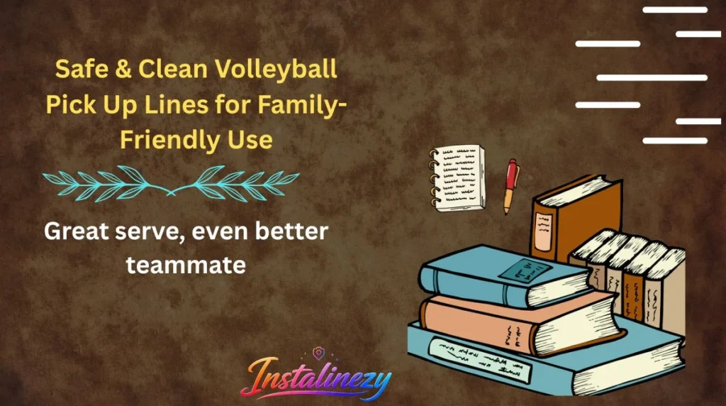 Safe & Clean Volleyball Pick Up Lines for Family-Friendly Use