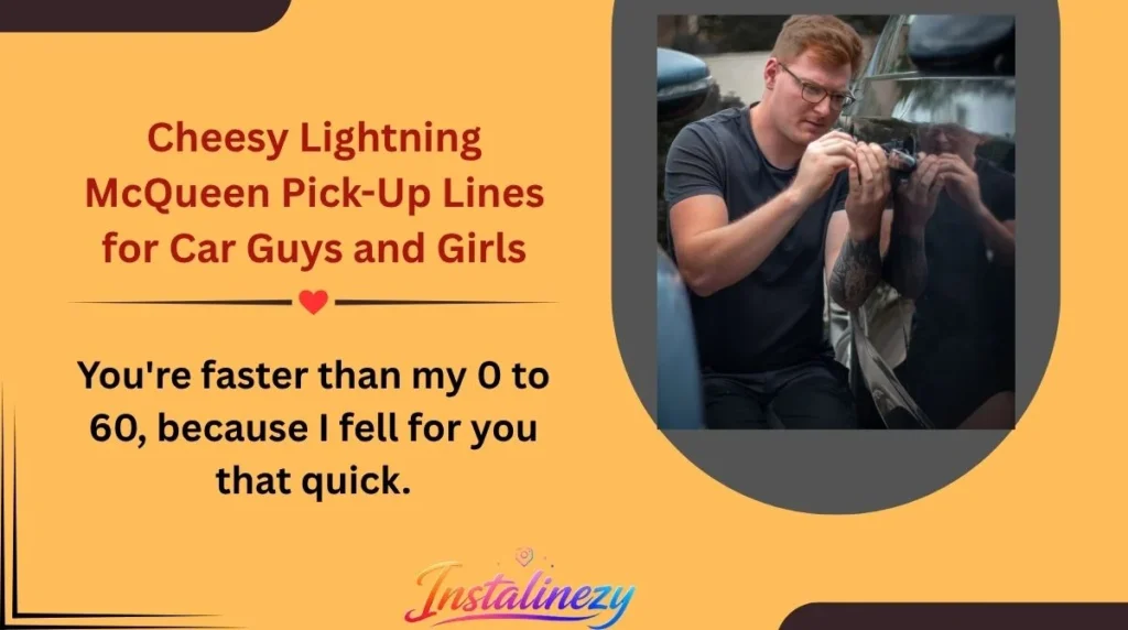Cheesy Lightning McQueen Pick-Up Lines for Car Guys and Girls