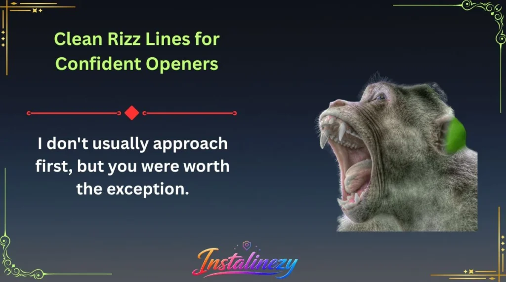 Clean Rizz Lines for Confident Openers