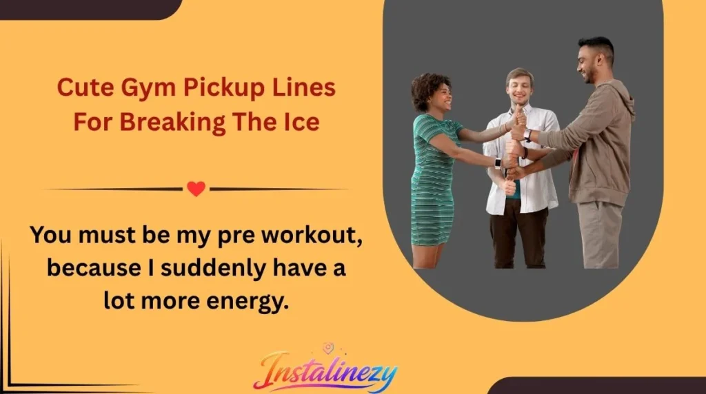 Cute Gym Pickup Lines For Breaking The Ice