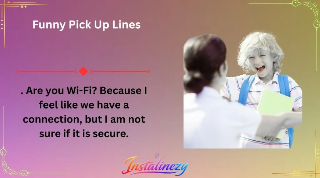 Funny Pick Up Lines