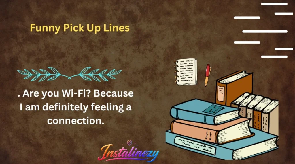 Funny Pick Up Lines