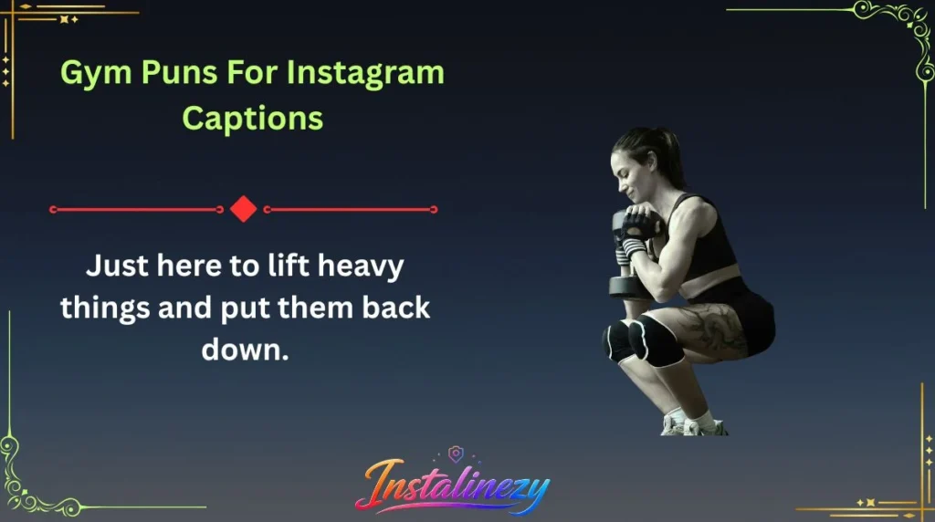 Gym Puns For Instagram Captions
