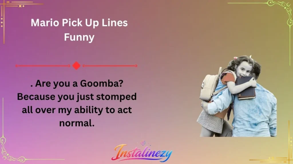 Mario Pick Up Lines Funny