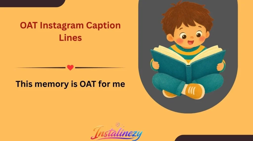 OAT Instagram Caption Lines
