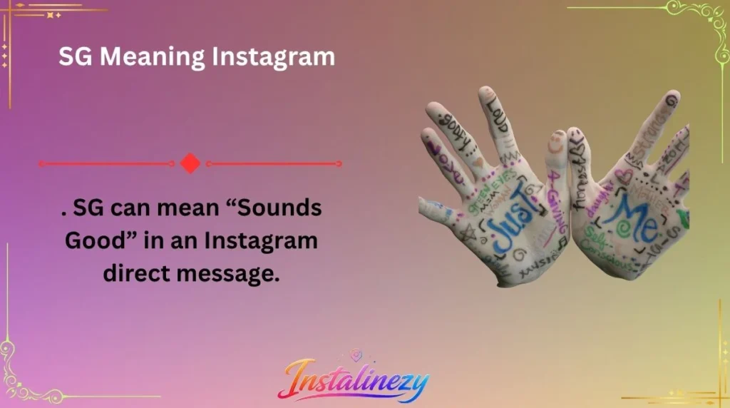 SG Meaning Instagram