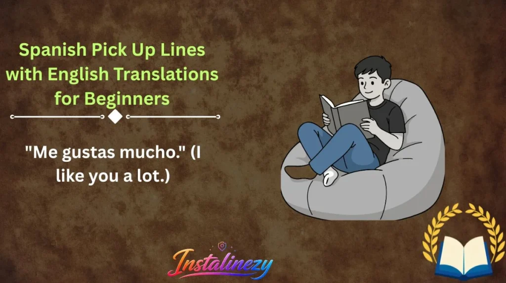 Spanish Pick Up Lines with English Translations for Beginners