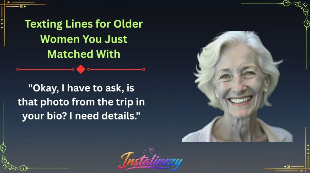 Texting Lines for Older Women You Just Matched With