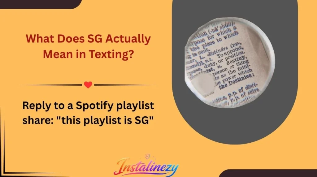 What Does SG Actually Mean in Texting?
