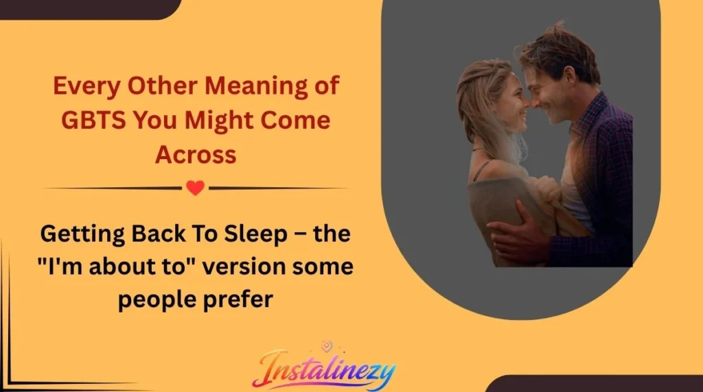 Every Other Meaning of GBTS You Might Come Across