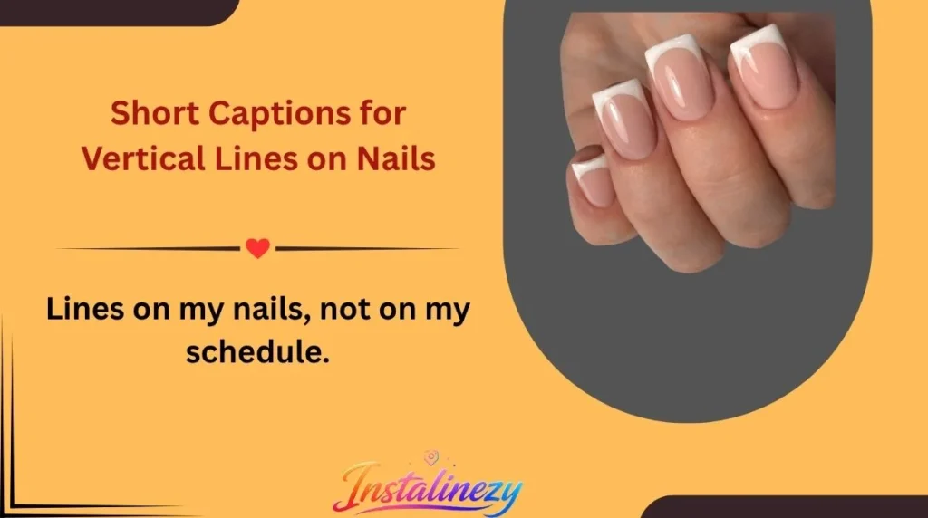 Short Captions for Vertical Lines on Nails