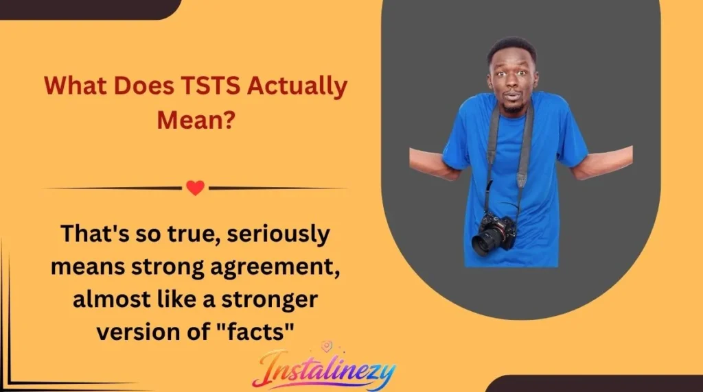 What Does TSTS Actually Mean?