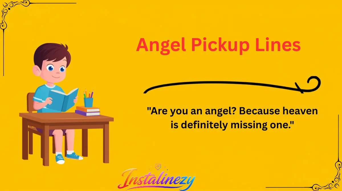 Angel Pickup Lines