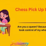 Chess Pick Up Lines