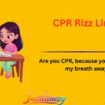 CPR Rizz Lines