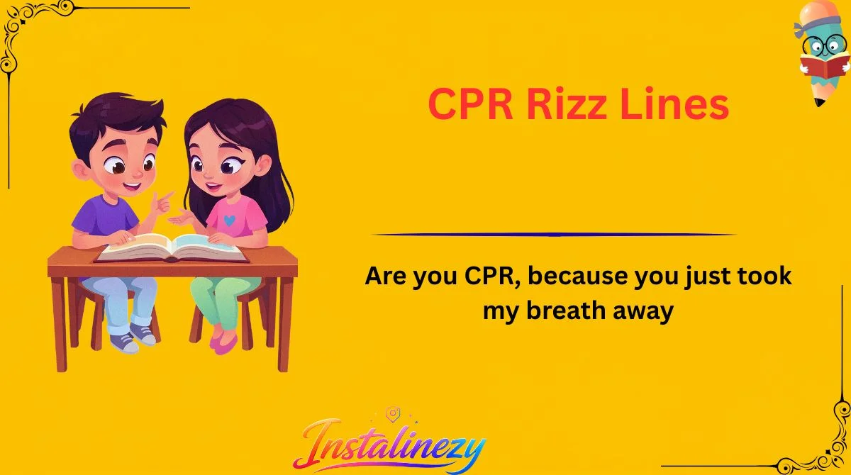 CPR Rizz Lines