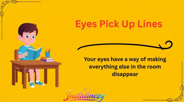 Eyes Pick Up Lines