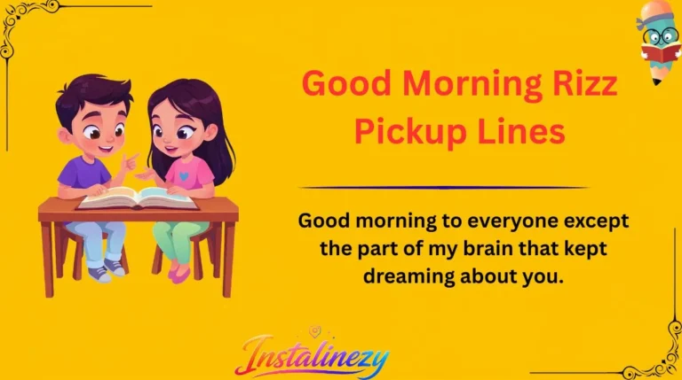 Good Morning Rizz Pickup Lines