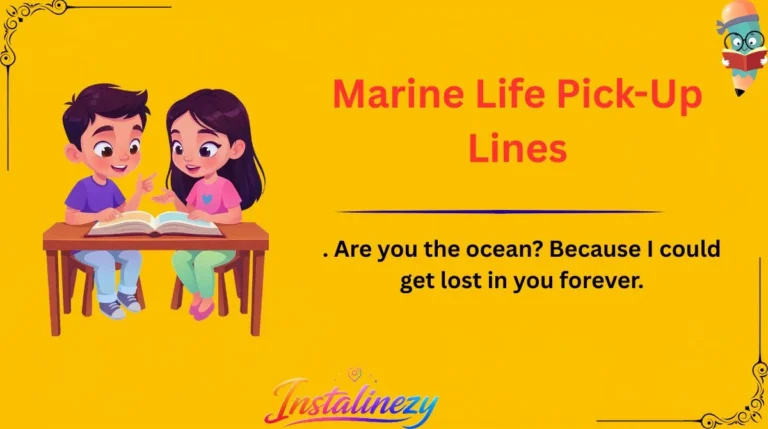 Marine Life Pick-Up Lines