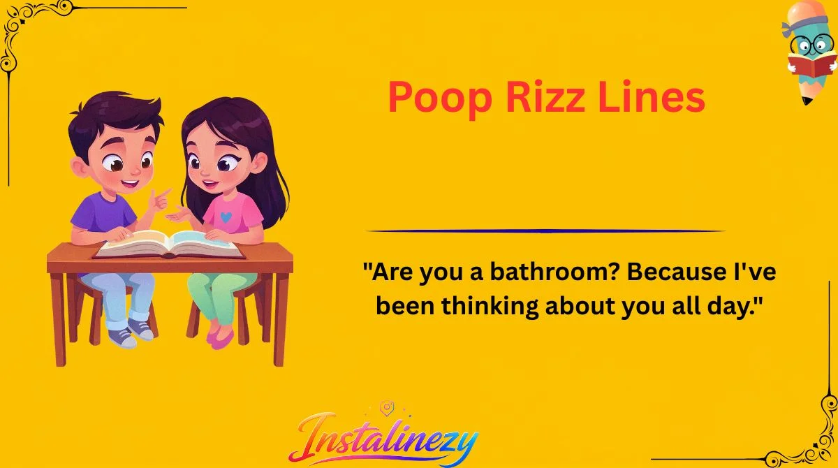Poop Rizz Lines