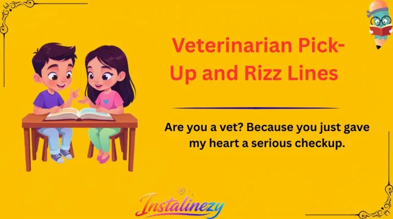 Veterinarian Pick-Up and Rizz Lines