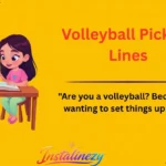 Volleyball Pick Up Lines