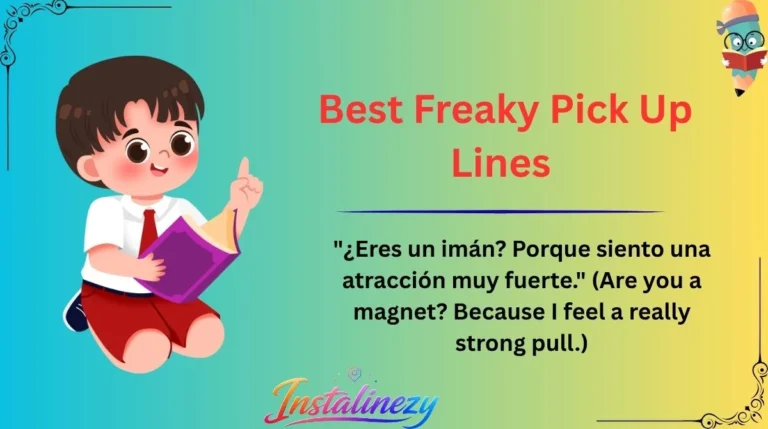 Best Freaky Pick Up Lines
