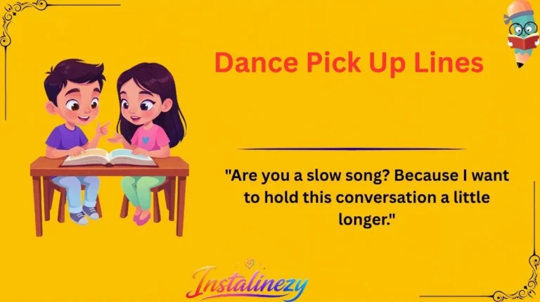 Dance Pick Up Lines