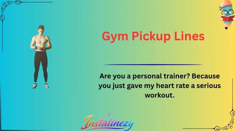 Gym Pickup Lines