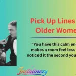 Pick Up Lines for Older Women