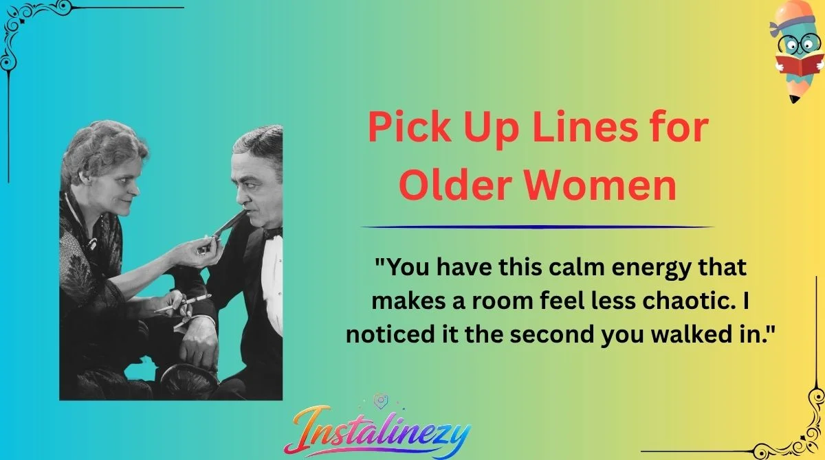 Pick Up Lines for Older Women