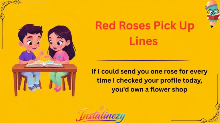 Red Roses Pick Up Lines