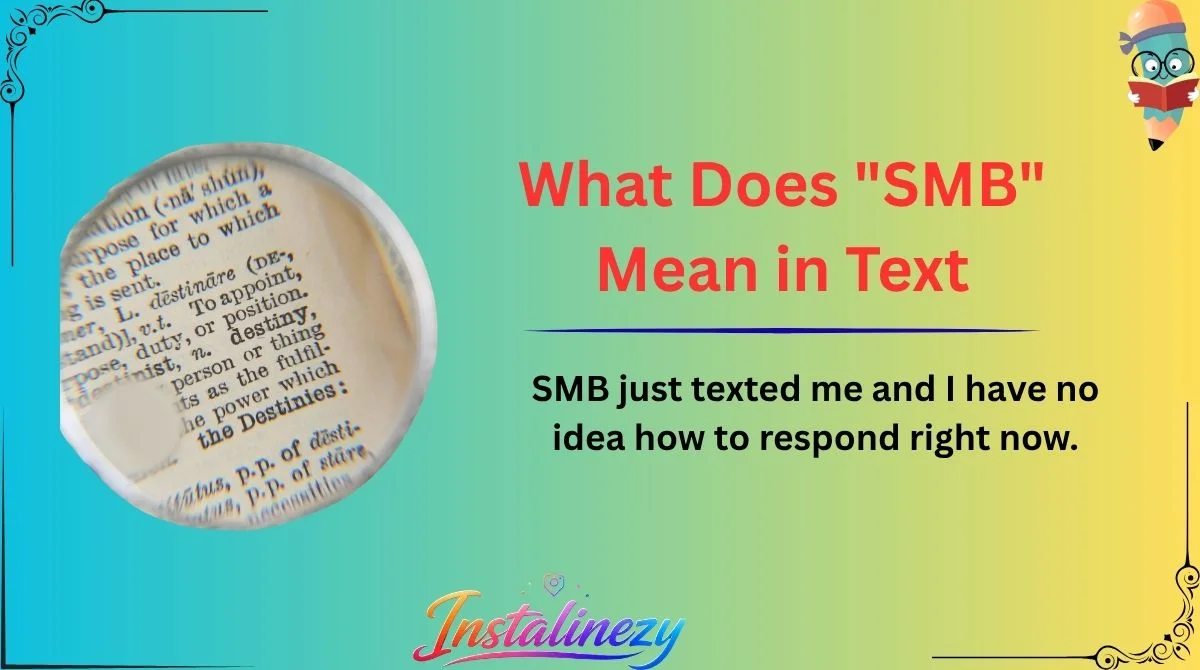 What Does "SMB" Mean in Text