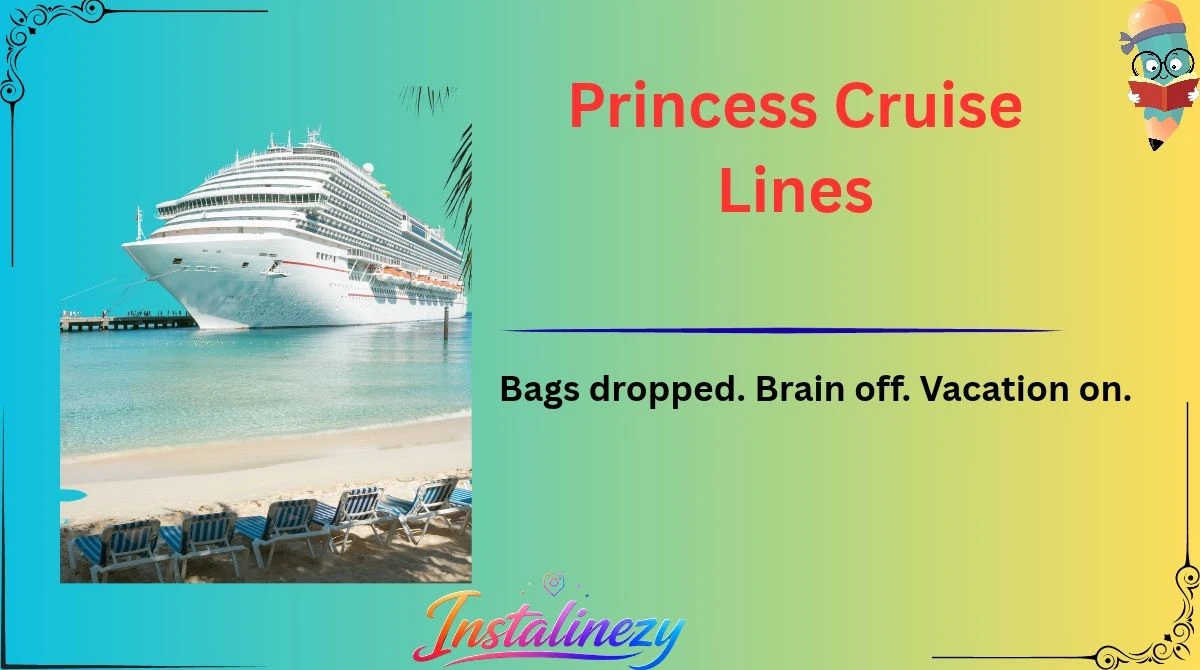 Princess Cruise Lines