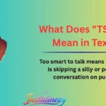 What Does "TSTS" Mean in Text